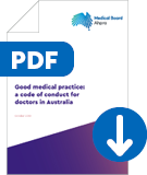 Download a PDF of Good medical practice: a code of conduct for doctors in Australia